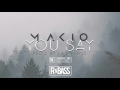 Makio - You Say (Prod. Las Venus) RnBass