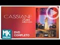 Cassiane - 25 Years With A Lot Of Praise (dvd Full)