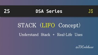 Stack in JavaScript | DSA Explained with Example | JDCodebase