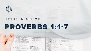 Proverbs 1:1-7 | The Fear of the Lord | Bible Study
