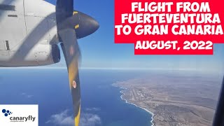 Gran Canaria🌴FLIGHT FROM FUERTEVENTURA TO GRAN CANARIA - CANARY FLY - 2022 - CANARY ISLANDS