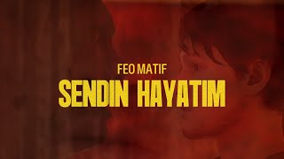 Feo Matif - Sendin Hayatım ( 3D Music Video) #UnrealEngine