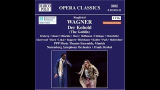 Siegfield Wagner - Der Kobold (Full Opera)