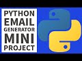 Python Email Generator - Beginners Project + Source Code 2023