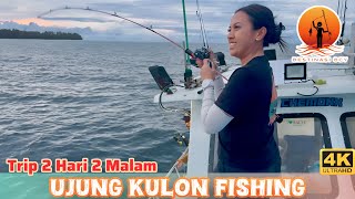 Pertama kali Mancing Ke Spot Ujung Kulon | KM Cemonk - Kapten Inop