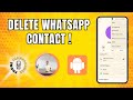 How to Delete WhatsApp Contact On Android