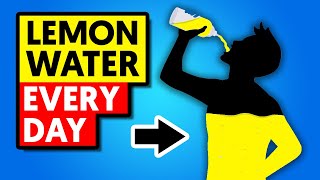 What Happens When You Drink Lemon Water Every Day