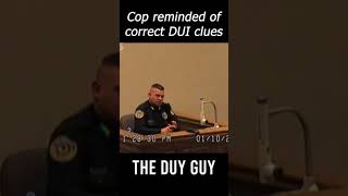 Cop Reminded of Correct DUI Clues By DUI Attorney Larry Forman