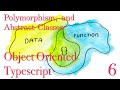 Object Oriented Typescript #6 - Polymorphism and Abstract Classes