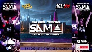 SAMA (Sander Ferrar \u0026 Mario Florek) - Party Zone @ 103.1FM Chicago 11-01-2024 - EP 192 - #Trance