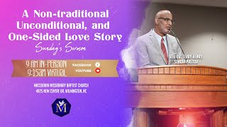 A Non-traditional Unconditional, and One-Sided Love Story Hosea 3:1-5 The Message