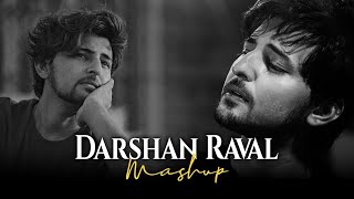 Darshan Raval Mashup | Chillout Mashup | Feel Song