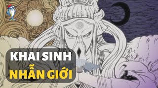 NARUTO | QUÁ TRÌNH KHAI SINH NHẪN GIỚI- NƠI NHẪN GIẢ RA ĐỜI