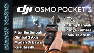 Unboxing dan Review Singkat DJI OSMO POCKET 3