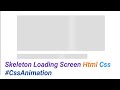 how to create skeleton loading animation 🔴 html css tutorial for beginners ( Full Video )