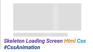 how to create skeleton loading animation 🔴 html css tutorial for beginners ( Full Video )