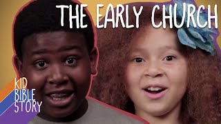 Kid Bible Story: Early Church
