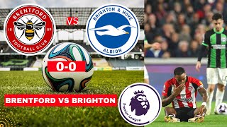 Brentford vs Brighton 0-0 Live Stream Premier League Football EPL Match Today Score Highlights Vivo