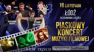 Piaskowy Koncert Muzyki Filmowej Artystyczne Widowisko. Teatr Piasku Tetiany Galitsyny z Mam Talent