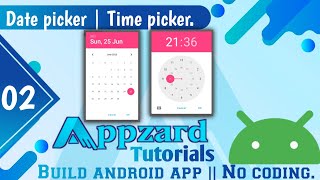 How to use Date picker and Time picker in Appzard || Build Android App || No Coding