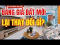 Những Thay Đổi Chú Ý Bảng Giá Đất Mới