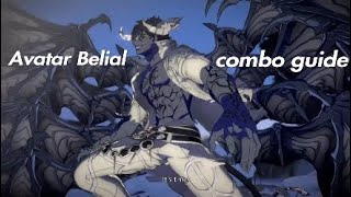 Avatar Belial combo guide