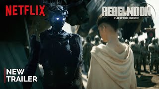 Rebel Moon: Part Two - The Scargiver (2024) | NEW TRAILER | NETFLIX (4K) |