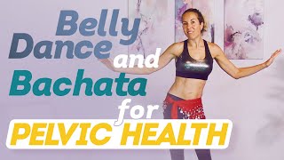 Beginner Bellydance and Bachata for Pelvic Health 💃🕺🏿 No-Kegels Workout!