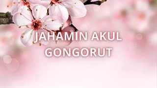 JAHAMIN AKUL - GONGORUT