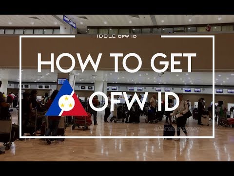 How To Get IDOLE OFW ID Card How To Get IDOLE OFW ID Card