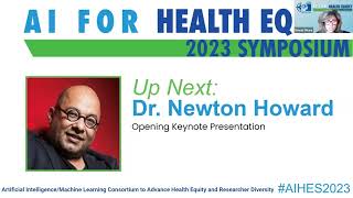 AIHES, Keynote Address - Dr. Newton Howard \