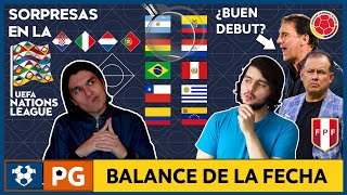 🔴AMISTOSOS FIFA(BALANCES/PREDICCIONES)🔥RENOVACIONES:PERÚ y COLOMBIA🔥NATIONS LEAGUE INSÓLITA⚡AB 2X37