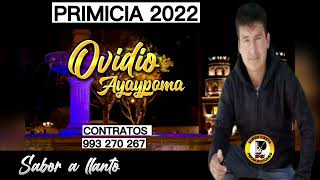 Ovidio Ayaypoma / sabor a llanto / Primicia 2022 Video Promocional