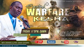 TYPES OF SPIRITUAL WARFARE PRAYERS - REV. GITAHI DANIEL || SPIRITUAL WARFARE KESHA || 31 JAN 2025