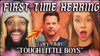 Never listened to Gary Allan until today - Tough Little Boys (EMOTIONAL REACTION!)