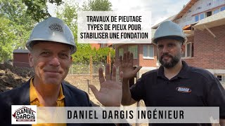 Travaux de pieutage et types de pieux pour stabiliser une fondation – Daniel Dargis ingénieur