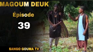 Magoum Deuk Épisode 39 Saison 2