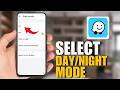 How to Select Day or Night Mode in Waze App (Tutorial 2026)