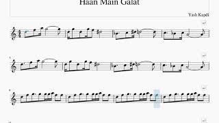 Haan Main Galat - Sheet Music