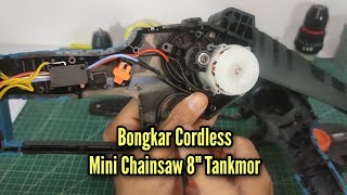 Bongkar Cordless Mini Chainsaw 8 inch Tankmor Brushless LXT 20v