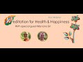 Meditation for Health & Happiness With Mariano Gil and Menpa Matthew Schmookler