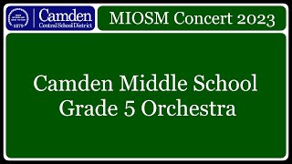 CMS Grade 5 Orchestra Concert | March 20th, 2023