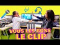 VOUS LES BOSS (LE CLIP)