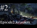 World War Z Gameplay Walkthrough Part 2 - Episode 2: Jerusalem No Commentary