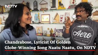 The Making Of Naatu Naatu: Took 19 Months To Finish, Says Lyricist
