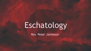 Eschatology Part 1 - The Book of Daniel - February 28th, 2021