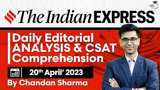 Indian Express Editorial Analysis by Chandan Sharma 20 April 2023 | UPSC Current Affairs 2023