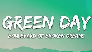 Green Day - Boulevard of Broken Dreams (With Lyrics)