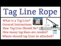 Tag Line Rope | Tag Line Rope Lifting | Full Details about Tag Line Rope in Lifting Operation