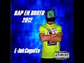 07.l inkcognito contigo interludio rap en bruto 2012